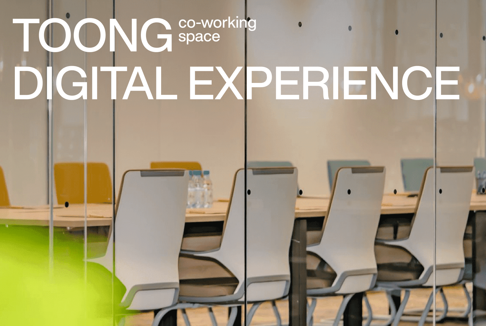 TOONG co—working space  DIGITAL EXPERIENCE & VISUAL DESIGN