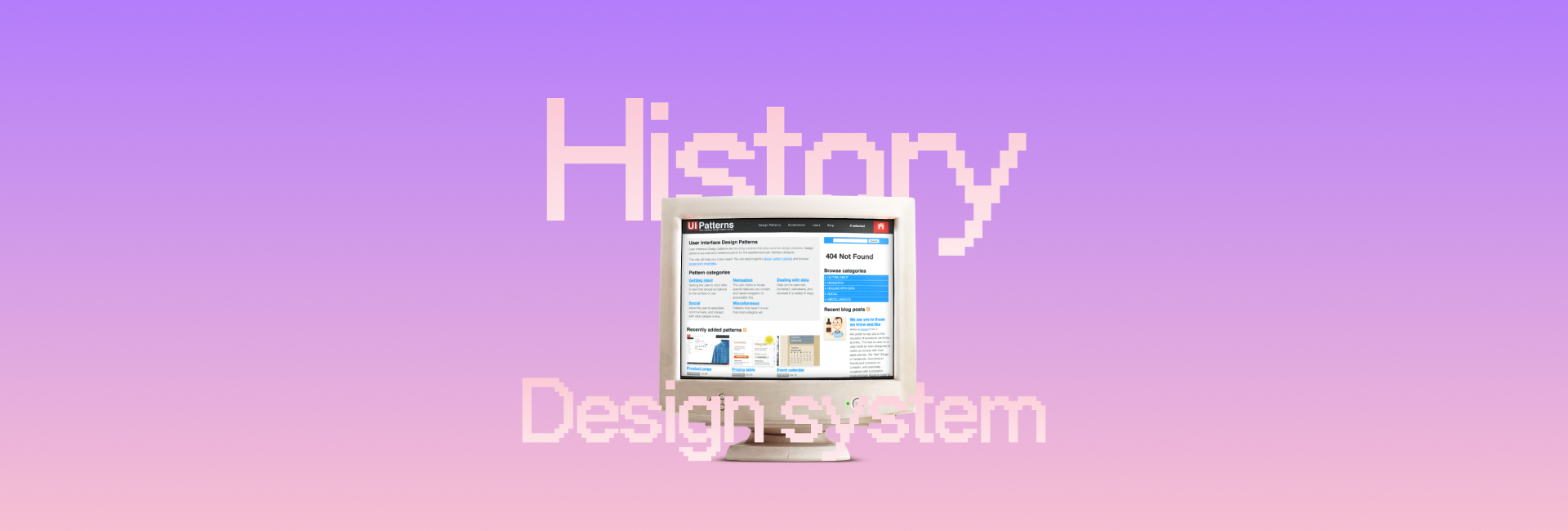 3 bài học từ lịch sử phát triển của design system