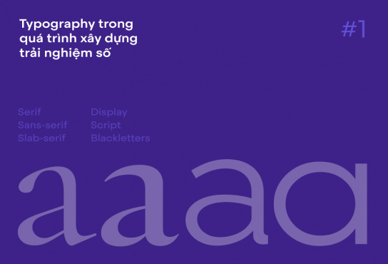 Typography trong quá trình xây dựng trải nghiệm số