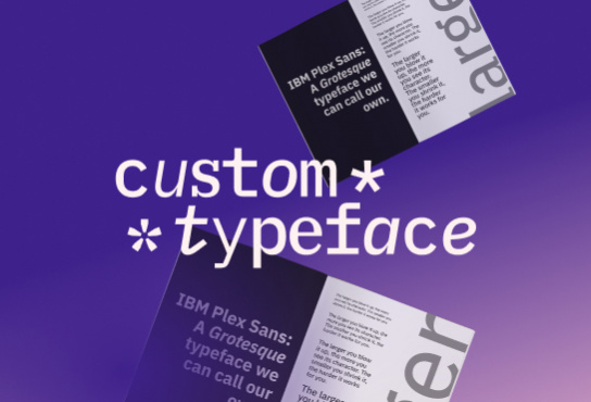 Cách custom typeface - font chữ độc quyền tạo ra sức mạnh thương hiệu cho tập đoàn